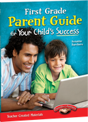 First Grade Parent Guide for Your Child's Success