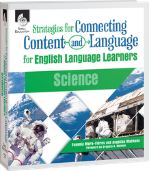 Strategies for Connecting Content and Language for ELLs in Science