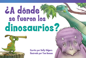 ¿A dónde se fueron los dinosaurios?