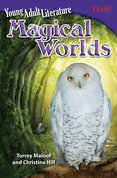 Young Adult Literature: Magical Worlds