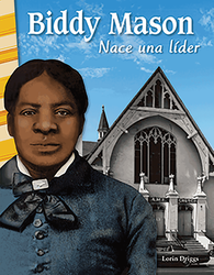 Biddy Mason: Nace una lider