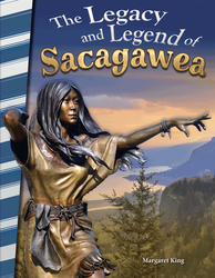 The Legacy and Legend of Sacagawea