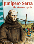 Junípero Serra: Un misionero español