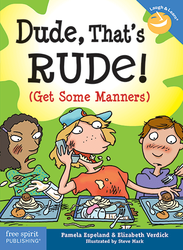 Dude, That's Rude!: (Get Some Manners)