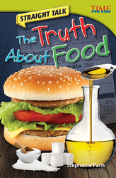 Straight Talk: The Truth About Food