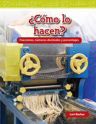 ¿Cómo lo hacen?: Fracciones, números decimales y porcentajes ebook