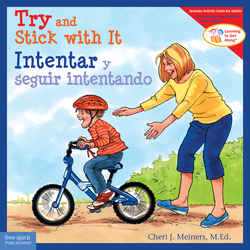 Try and Stick with It / Intentar y seguir intentando