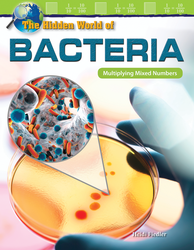 The Hidden World of Bacteria: Multiplying Mixed Numbers