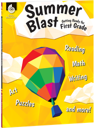 Summer Blast: Getting Ready for First Grade