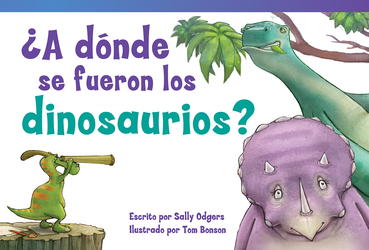 ¿A dónde se fueron los dinosaurios?