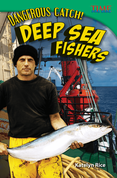 Dangerous Catch! Deep Sea Fishers