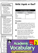 Solid, Liquid, or Gas?: Academic Vocabulary Level 3