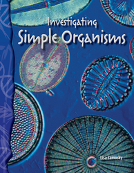 Investigating Simple Organisms