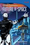 22nd Century: Future of Space